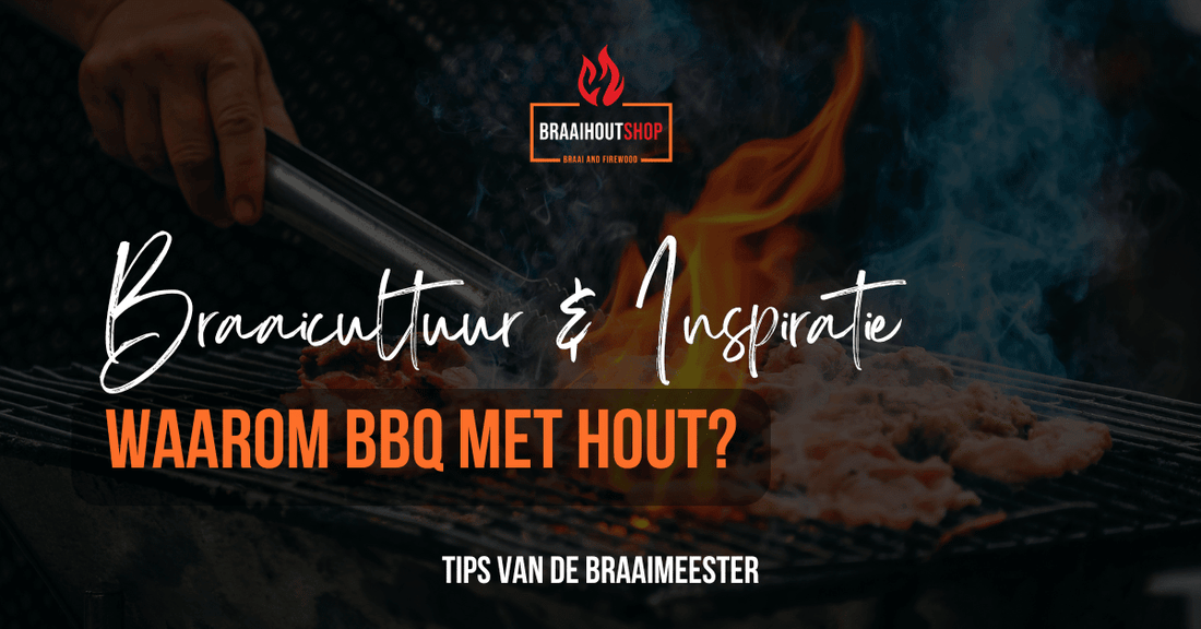 Kun je beter BBQ’en met hout of met briketten? - Braaihoutshop